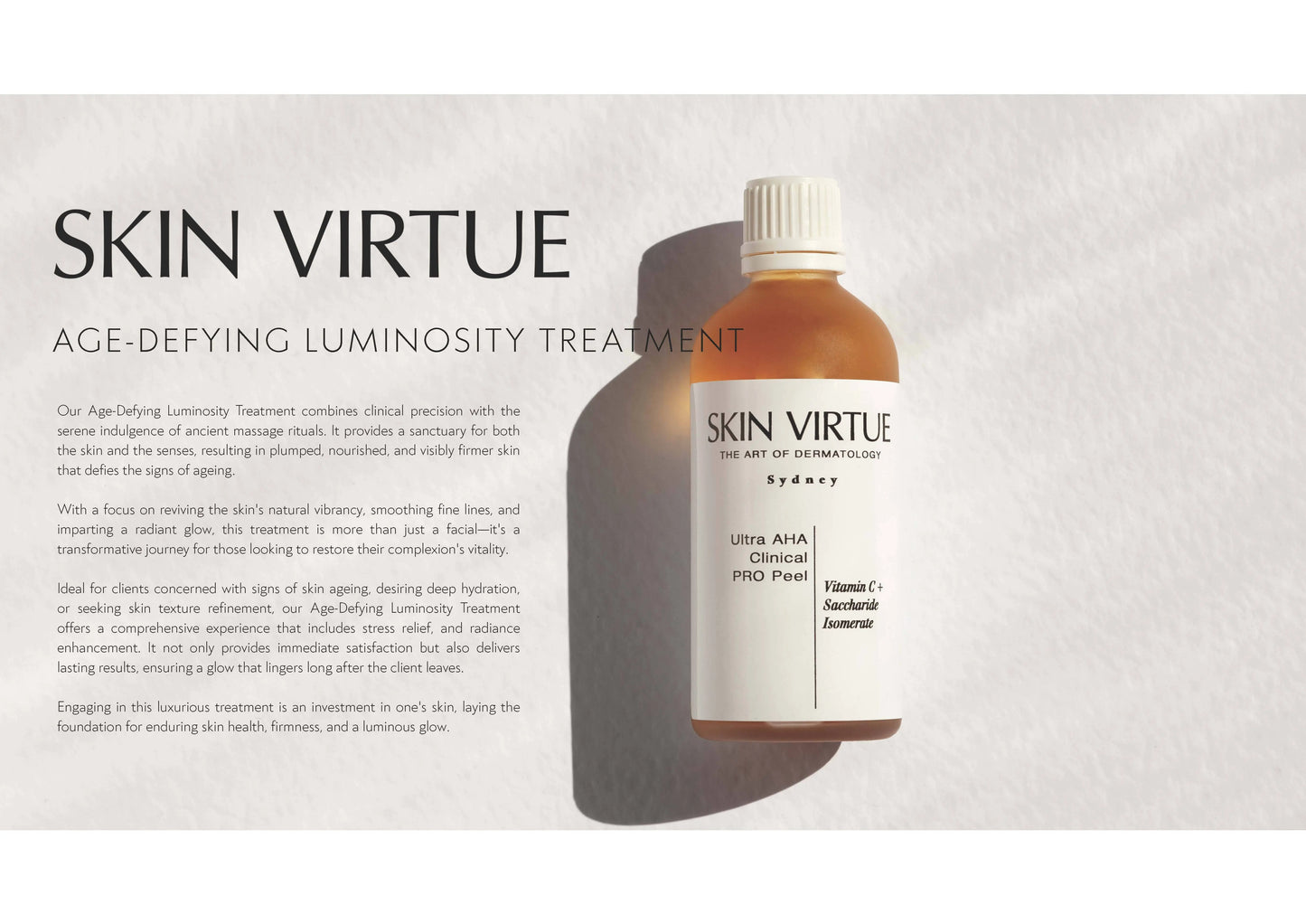 Age-Defying Luminosity Treatment Protocol Information - Skin Virtue